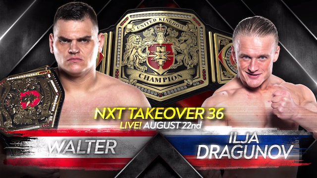 NXT Takeover 36 WALTER vs. Ilja Dragunov
